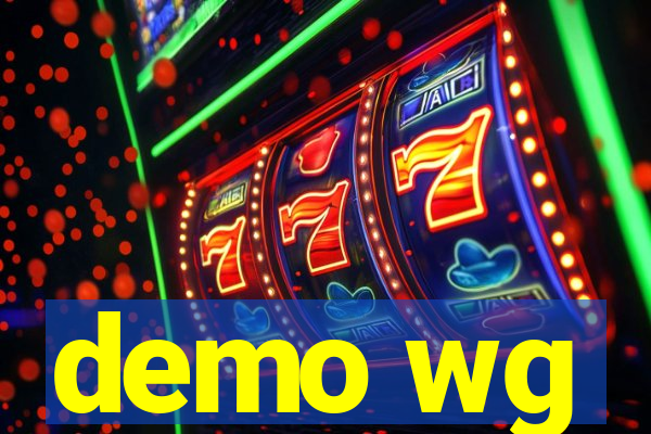 demo wg